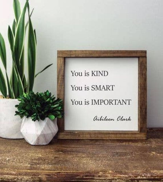You are Kind You are Smart- 8x8 Wooden Framed Sign